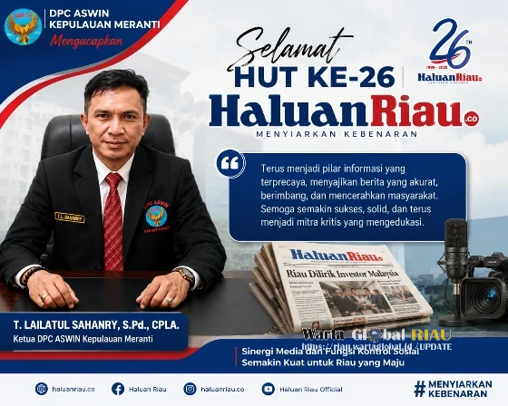 DPC ASWIN Kepulauan Meranti Ucapkan HUT ke-26 Haluan Riau, Harapkan Sinergi Media dan Fungsi Kontrol Sosial Semakin Kuat